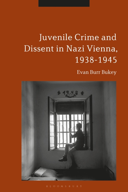 Juvenile Crime and Dissent in Nazi Vienna cover art