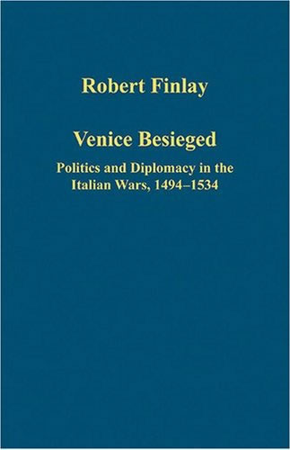 Venice Besieged by Robert Finlay