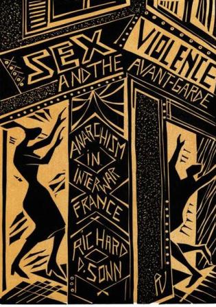 Sex Violence and the Avant-Garde by Richard Sonn