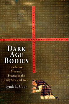 Dark Age Bodies by Lynda Coon